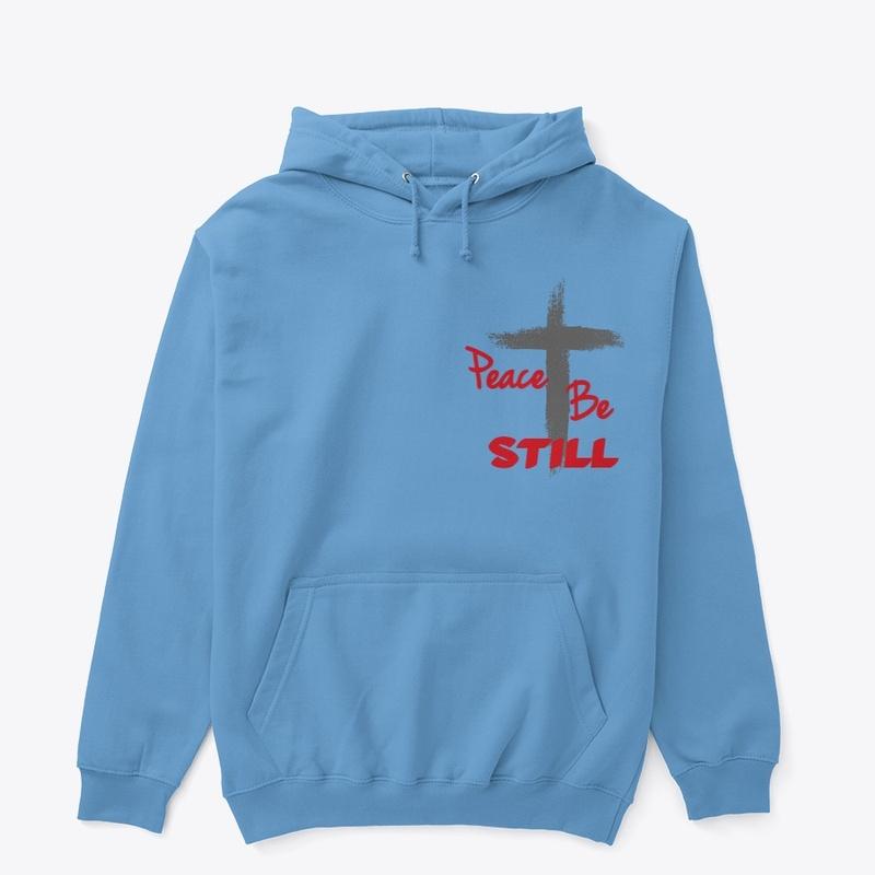 Peace Be Still Hoodie